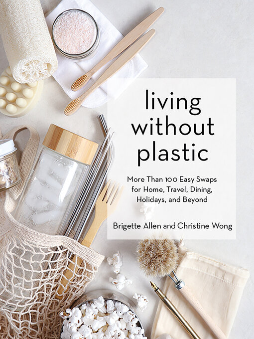 Title details for Living Without Plastic by Brigette Allen - Available